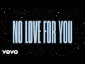 Download Lagu Regard, Drop G - No Love For You (Official Lyric Video)