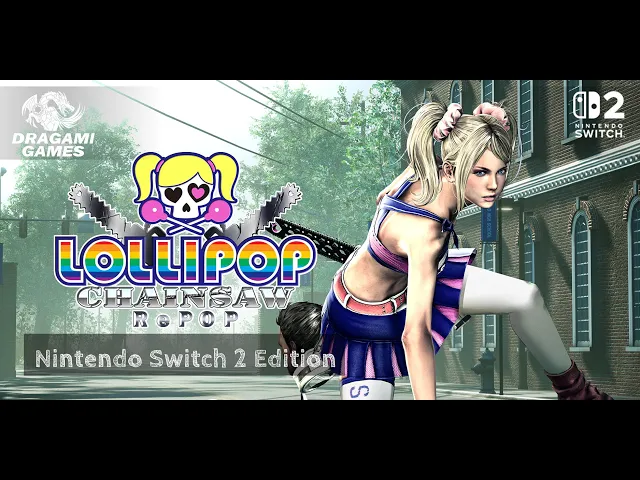 LOLLIPOP CHAINSAW RePOP Nintendo Switch 2 Edition trailer