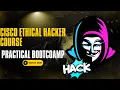 Complete Cisco Ethical Hacking Course Bootcamp 6 Hours of Practical Ethical Hacking Training