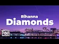 Download Lagu Rihanna - Diamonds (Lyrics)