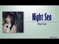 Choi Yuri - Night Sea (밤, 바다) [Trip: Playlist OST Part 2] [Rom|Eng Lyric]