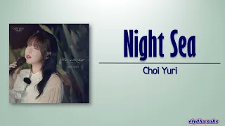 choi yuri night sea trip playlist ost part 2 rom eng lyric 