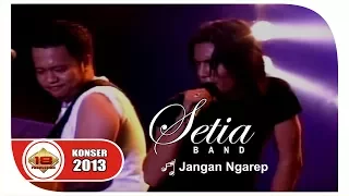 Download SETIA BAND - JANGAN NGAREP @Live Konser Blora 2013 MP3