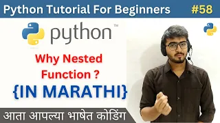 Why Nested Function Advanced Python Tutorial For Beginners in Marathi