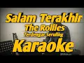 Download Lagu Salam Terakhir Karaoke The Rollies || Terdengar Seruling