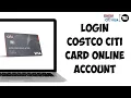How To Login Costco Citi Card Online Account 2024
