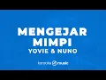 Download Lagu Mengejar Mimpi - Yovie \u0026 Nuno (KARAOKE VERSION)