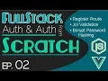 FullStack Auth From Scratch - Ep 02 Register Route Joi Validation Bcrypt Password Hashing