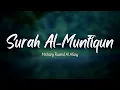 Download Lagu Surat Al-Munafiqoon (The Hypocrites) | Mishary Rashid Al Afasy | ‏سورة منافقون|