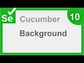 Selenium Cucumber Java BDD Framework 10 Background Step by Step