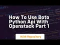 How to use boto python api with openstack part 1