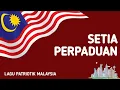 Download Lagu Setia Perpaduan | Lagu Patriotik Malaysia