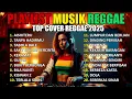 Lagu Full Album Reggae | Top Lagu Spotify Indonesia 2025 🎧🔥 Kumpulan Musik Cover SKA REGGAE Terbaru 2025
