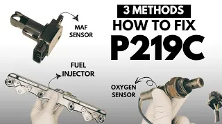 How to Fix P219C Engine Error Code with 3 Methods