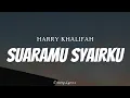 Download Lagu HARRY - Suaramu Syairku ( Lyrics )