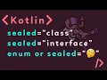 Kotlin For Beginners Classes Sealed Classes Sealed Interfaces