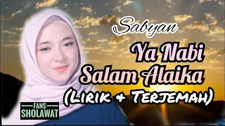 sabyan ya nabi salam alayka cover maher zain lirik dan terjemah 