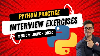 Python Practice Problems - ACE a Python Interview Medium Logic and Looping Functions