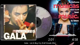 Gala - Let A Boy Cry (Full Vocals Mix) - 1998