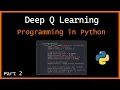 Deep Q Learning in Python - Making a Self-Driving Car Part 2