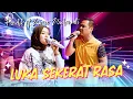 Download Lagu Luka Sekerat Rasa - Woro Widowati ft Fendik Adella ft Nophie 501 (Official Live Music)