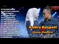 SALAHMU SENDIRI, JIKA HANYA GURAUAN || ANDRA RESPATI 2025 FULL ALBUM