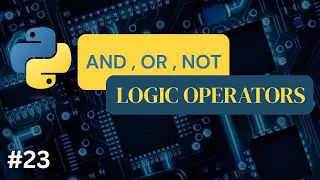 Python Logical Operators Explained
