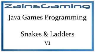 Java Games Programming Tut07 - Snakes Ladders v1 Code