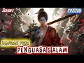 Download Lagu PENGUASA 5 ALAM, EPS 250 MP3