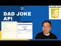 API Dad Joke JavaScript