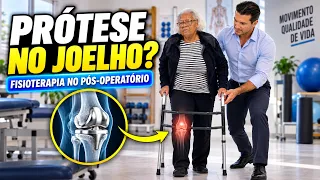 Artroplastia Total do Joelho: Como é a Fisioterapia no Pós-Operatório