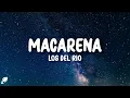 Download Lagu Los del Río - Macarena (Lyrics)