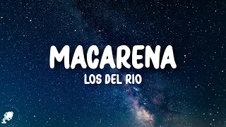 Los Del Río Macarena Lyrics 