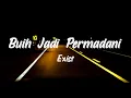 Download Lagu Buih Jadi Permadani - Exist (Lirik) Cover by Mildan