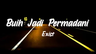 Download Buih Jadi Permadani - Exist (Lirik) Cover by Mildan MP3