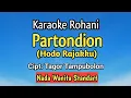 Download Lagu Karaoke Rohani: Partondion. Cipt: Tagor Tampubolon.