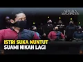 Download Lagu Suami Poligami Punya 5 Istri | Menembus Mata Bathin Eps 254 Full
