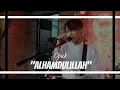 Download Lagu Opick - Alhamdulillah Live Session Cover by Dilla Music Bandung #alhamdulillah #opick
