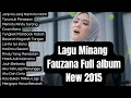 Lagu FAUZANA  TERBARU 2025 | LAGU MINANG TERBARU TERPOPULER FULL ALBUM  2025 