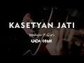 Download Lagu KASETYAN JATI // Wahyu F Giri // KARAOKE GITAR AKUSTIK NADA CEWE ( FEMALE )