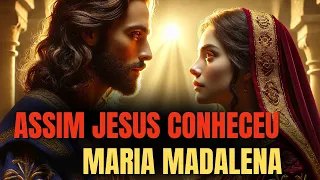 A Igreja Ocultou: O Lindo Dia em Que Jesus e Maria Madalena se Encontraram pela Primeira Vez