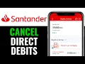 How to Cancel Direct Debit in Santander App 2026 Complete Guide