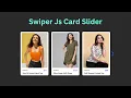 Card Slider using HTML CSS Javascript Swiper Js