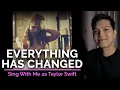 Download Lagu Everything Has Changed (Male Part Only - Karaoke) - Taylor Swift ft. Ed Sheeran
