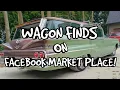 WAGON FINDS ON FACEBOOK MARKET PLACE Ep23