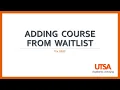 How To Add A Course From the Waitlist in ASAP