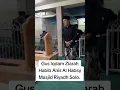 Download Lagu Gus Iqdam Ziaroh Makam Habib Anis AlHabsyi Di Masjid Riyadh Solo #gusiqdham  #yutubeshorts