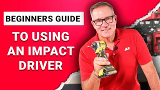 Beginner s Guide To Using An mpact Driver Ace Hardware