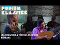 Lagu Lea Desandre \u0026 Thomas Dunford - Barbara - Dis, quand reviendras-tu? | Podium Klassiek