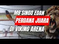 Lagu MB SINGO EDAN PERDANA JUARA 1 DI VIKING ARENA - ANNIVERSARY MAHADEWI